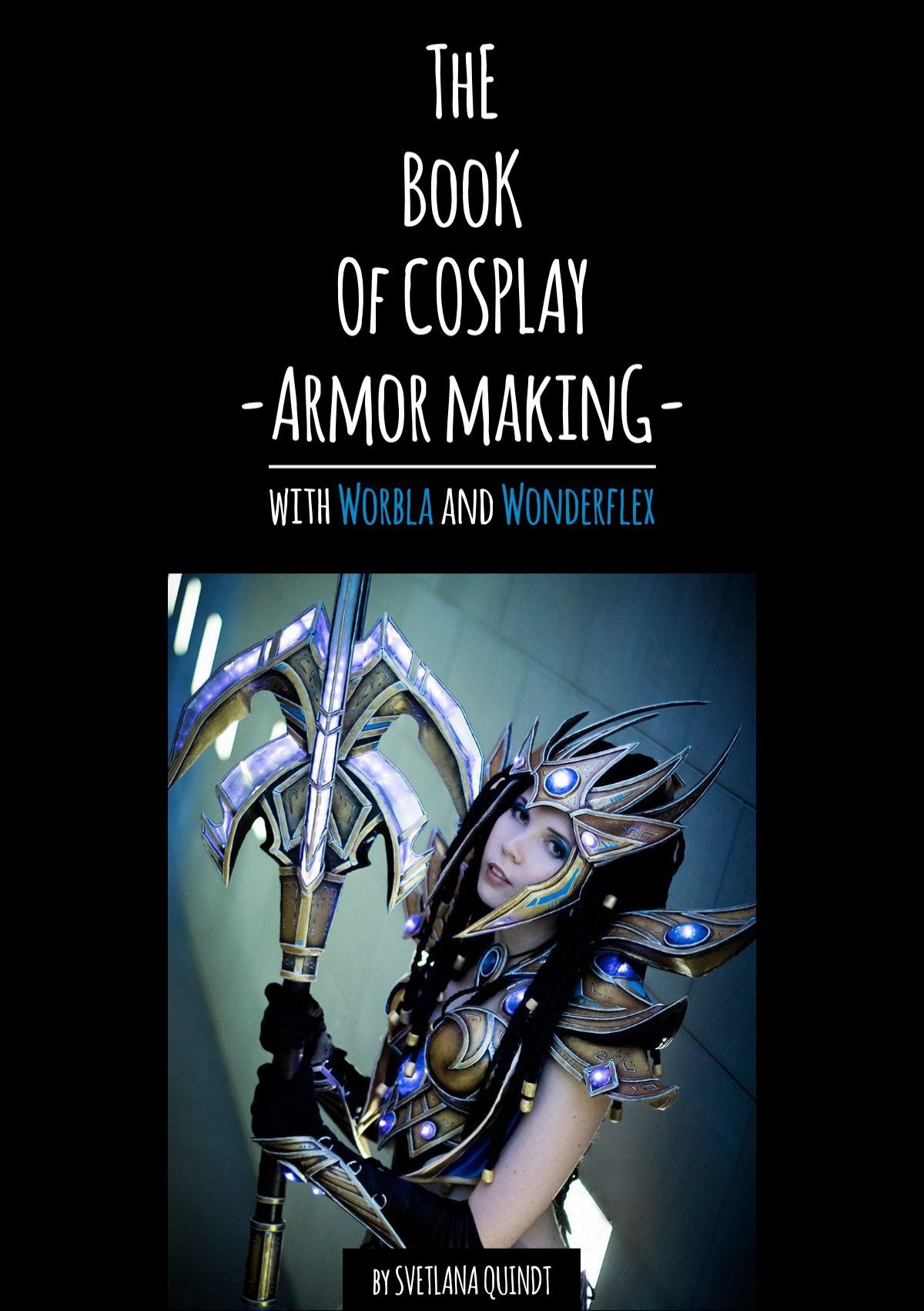 Kamui Cosplay - Worbla or EVA foam, what's the difference?