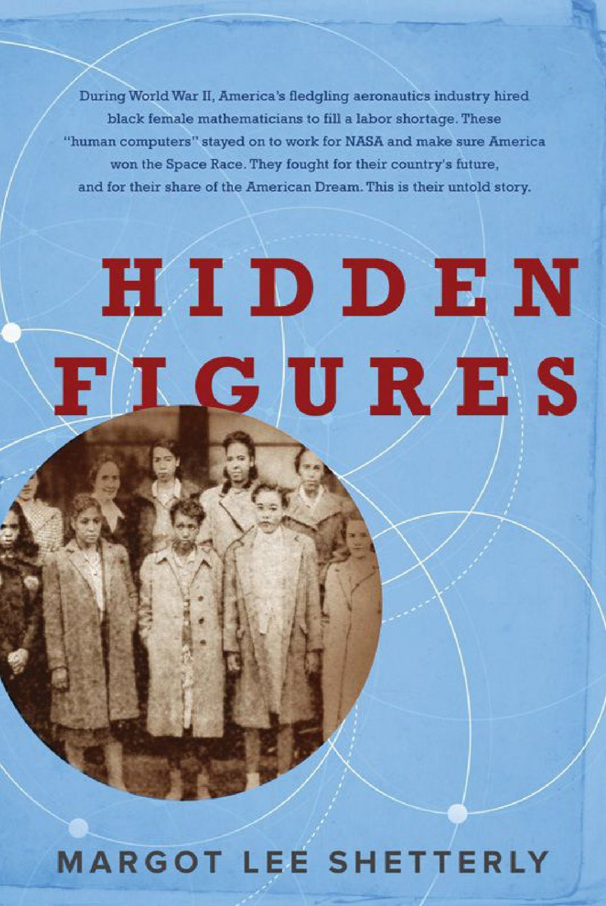 Hidden Figures - Margot Lee Shetterly