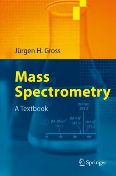 Mass Spectrometry A Textbook - Department of Mathematics and 