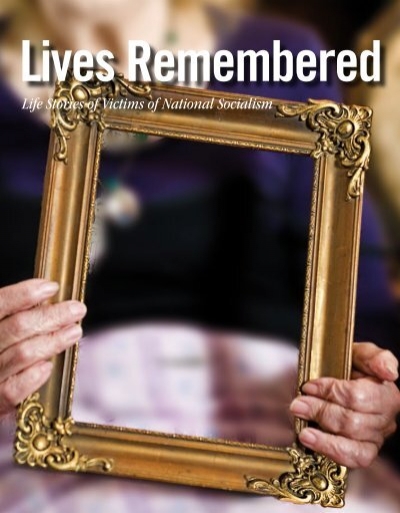 Lives Remembered. Life Stories of Victims of National