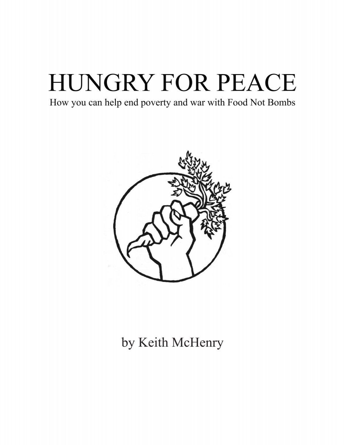 Hungry For Peace Food Not Bombs