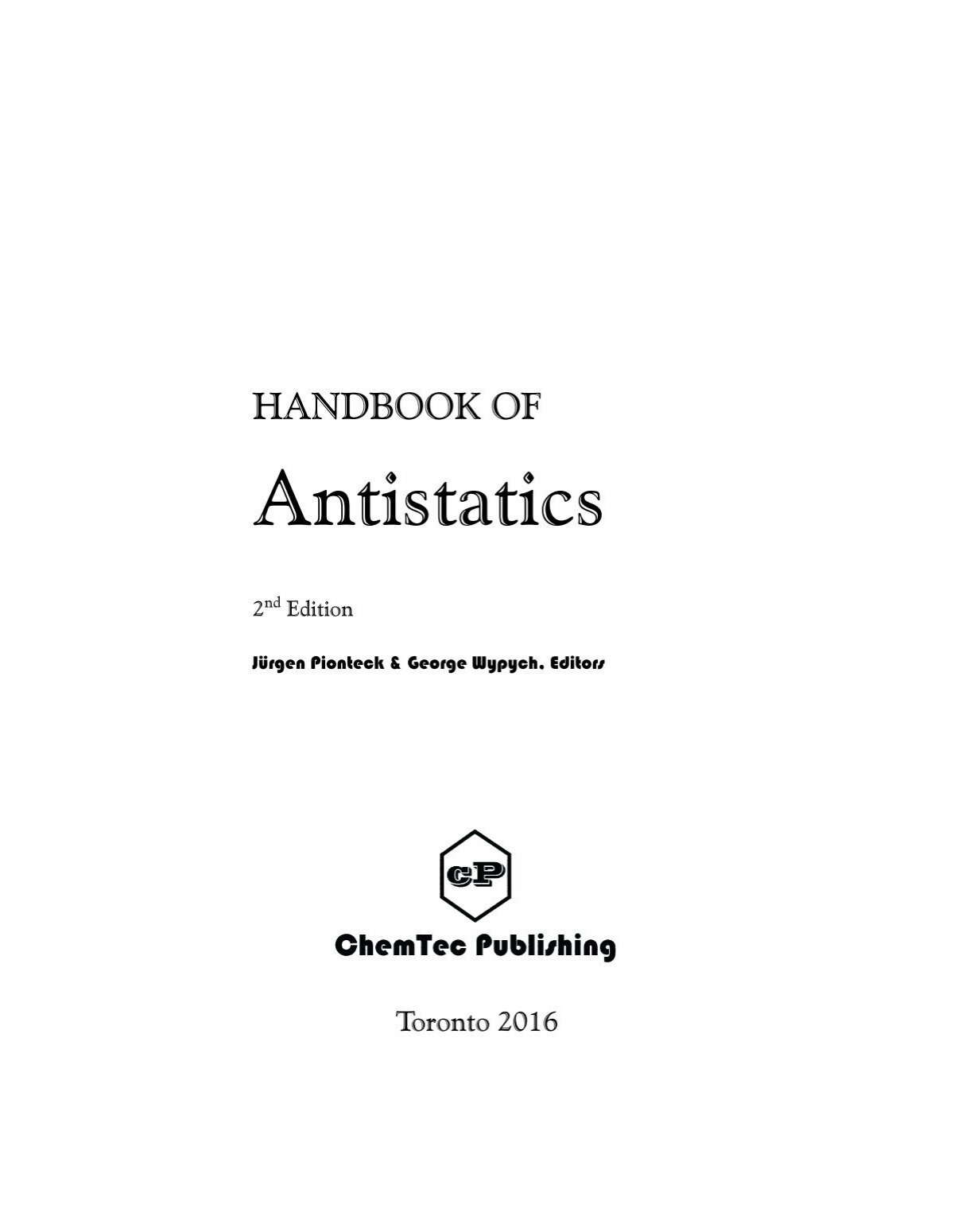 George Wypych, Jurgen Pionteck-Handbook of Antistatics-ChemTec Publishing  (2016)