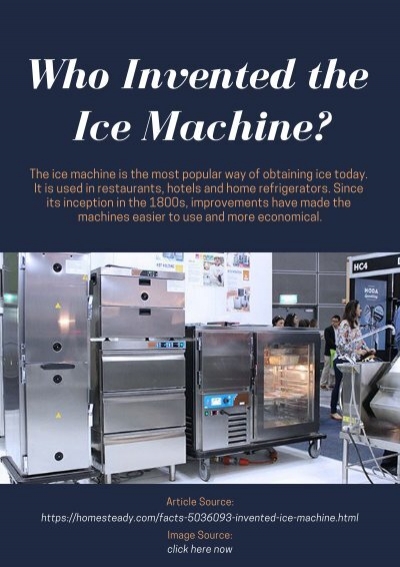 Chilling Revelation: When Was the Ice Machine Invented? 