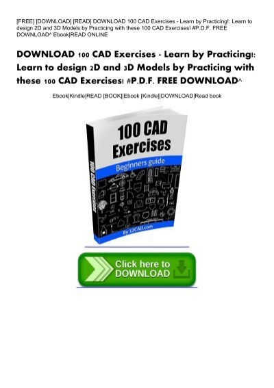 100 cad exercises book pdf free download download video app for pc