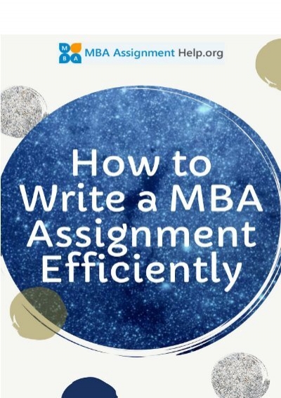 how to write a good mba assignment