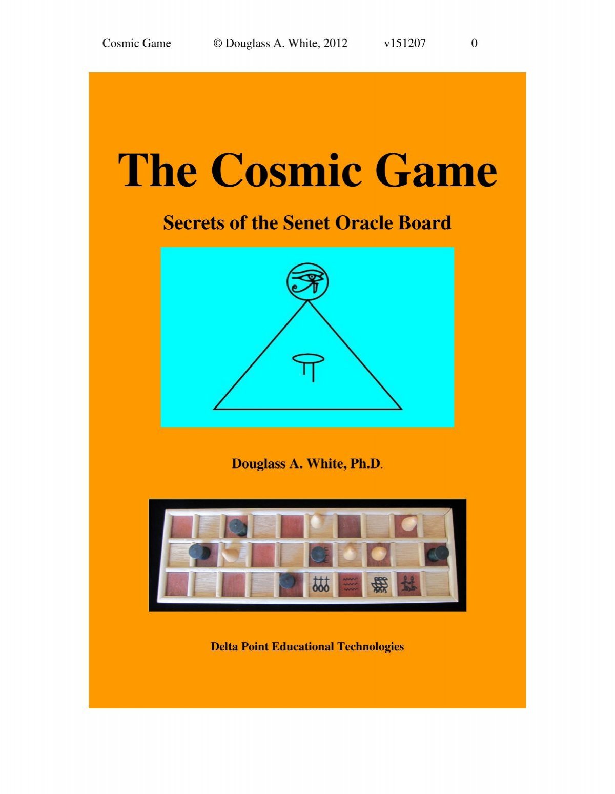 The Cosmic Game