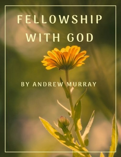 fellowship-with-god-by-andrew-murray