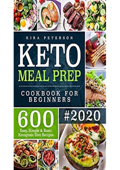 Pdf Keto Meal Prep Cookbook For Beginners 600 Easy Simple Basic Ketogenic Diet Recipes Keto Cookbook Ipad
