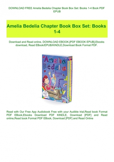 Download Free Amelia Bedelia Chapter Book Box Set Books 1-4 Book Pdf Epub