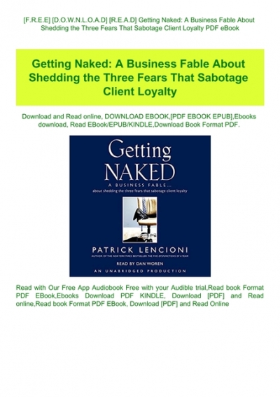 Getting Naked A Business Fable About Shedding The Three Fears That Sabotage Client Loyalty Download Free Ebook