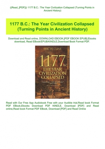 The Year Civilization Collapsed 1177 B.C. Turning Points in Ancient History