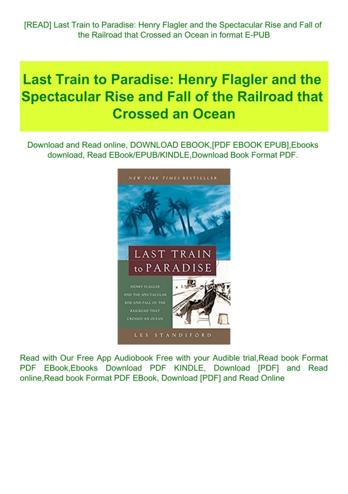 Last Train to Paradise: Henry Flagler and the Spectacular Rise and
