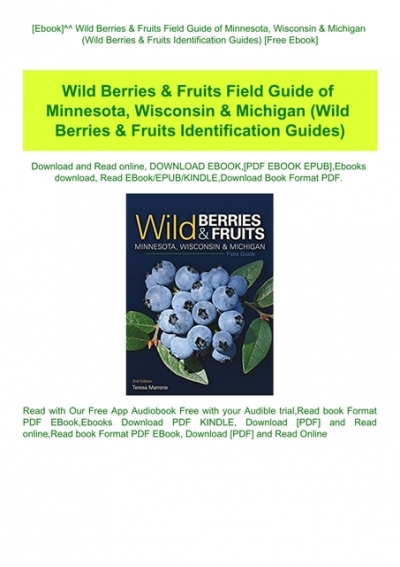 Minnesota, Wild Berries & Fruits Field Guide of Minnesota Wisconsin & Michigan 