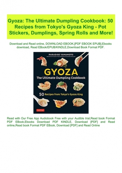 READ-PDF!) Gyoza The Ultimate Dumpling Cookbook 50 Recipes from 
