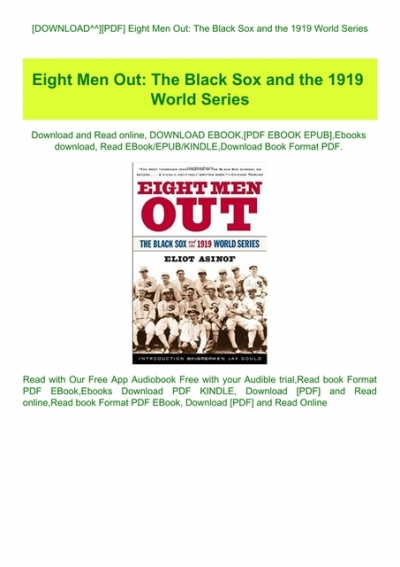 Eight Men Out The Black Sox And The 1919 World Series Download Free Ebook