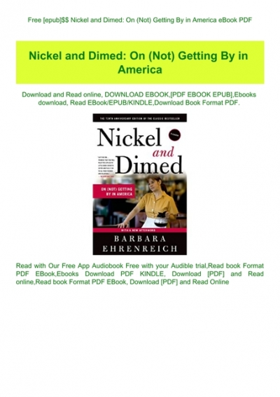 Free Epub Nickel And Dimed On Not Getting By In America Ebook Pdf