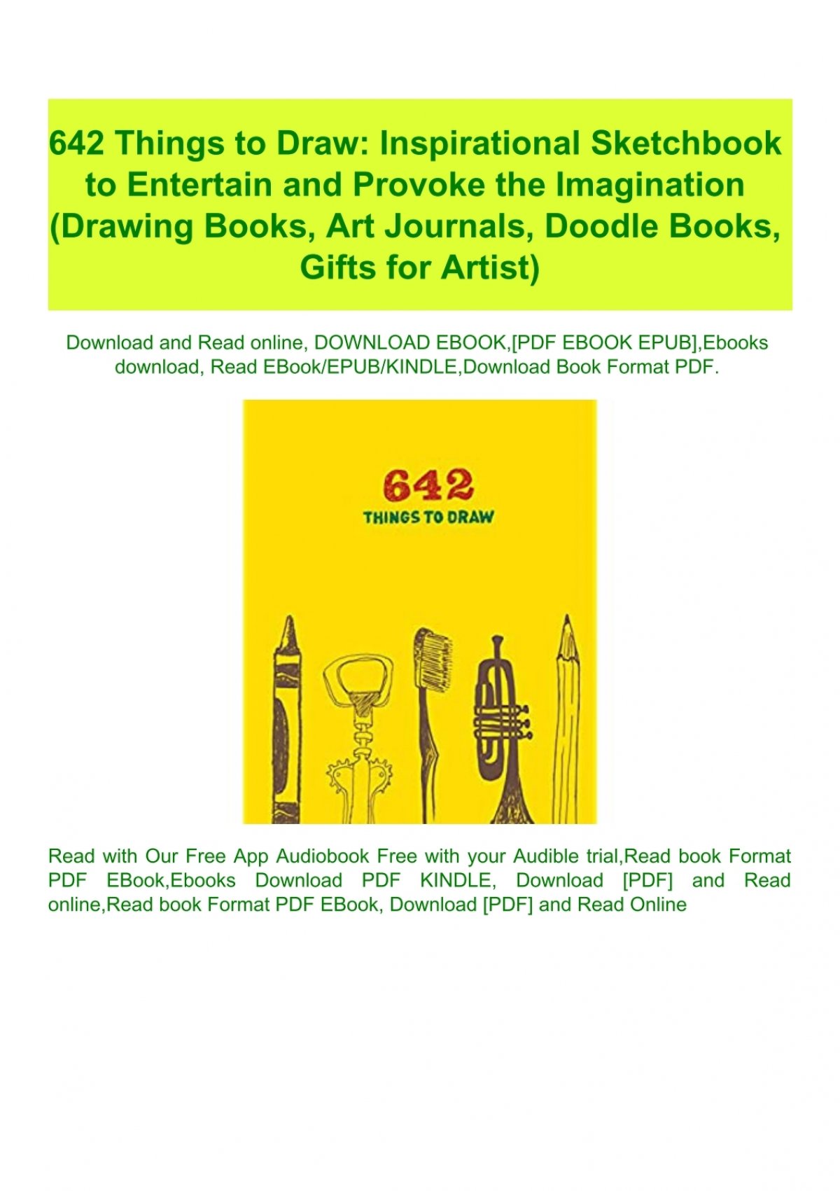 642 Things to Draw: Inspirational Sketchbook to Entertain and Provoke the  Imagination (Drawing Books, Art Journals, Doodle Books, Gifts for Artist)