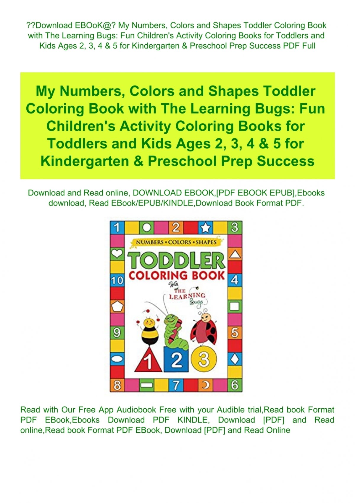 Download Download Ebook My Numbers Colors And Shapes Toddler Coloring Book With The Learning Bugs Fun Children Amp Amp 039 S Activity Coloring Books For Toddlers And Kids Ages 2 3 4 Amp Amp Amp 5 For Kindergarten Amp Amp Amp