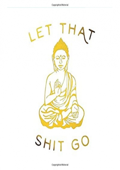 PDF Let That Shit Go | Daily Journal and Notebook: Get Rid Of Negative ...