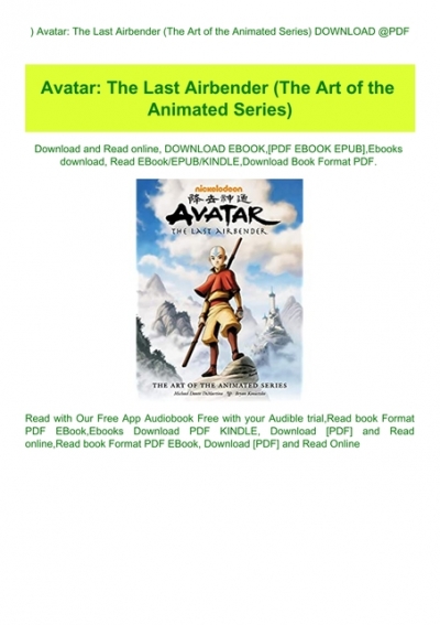 Avatar The Last Airbender The Art Of The Animated Series Download Free Ebook
