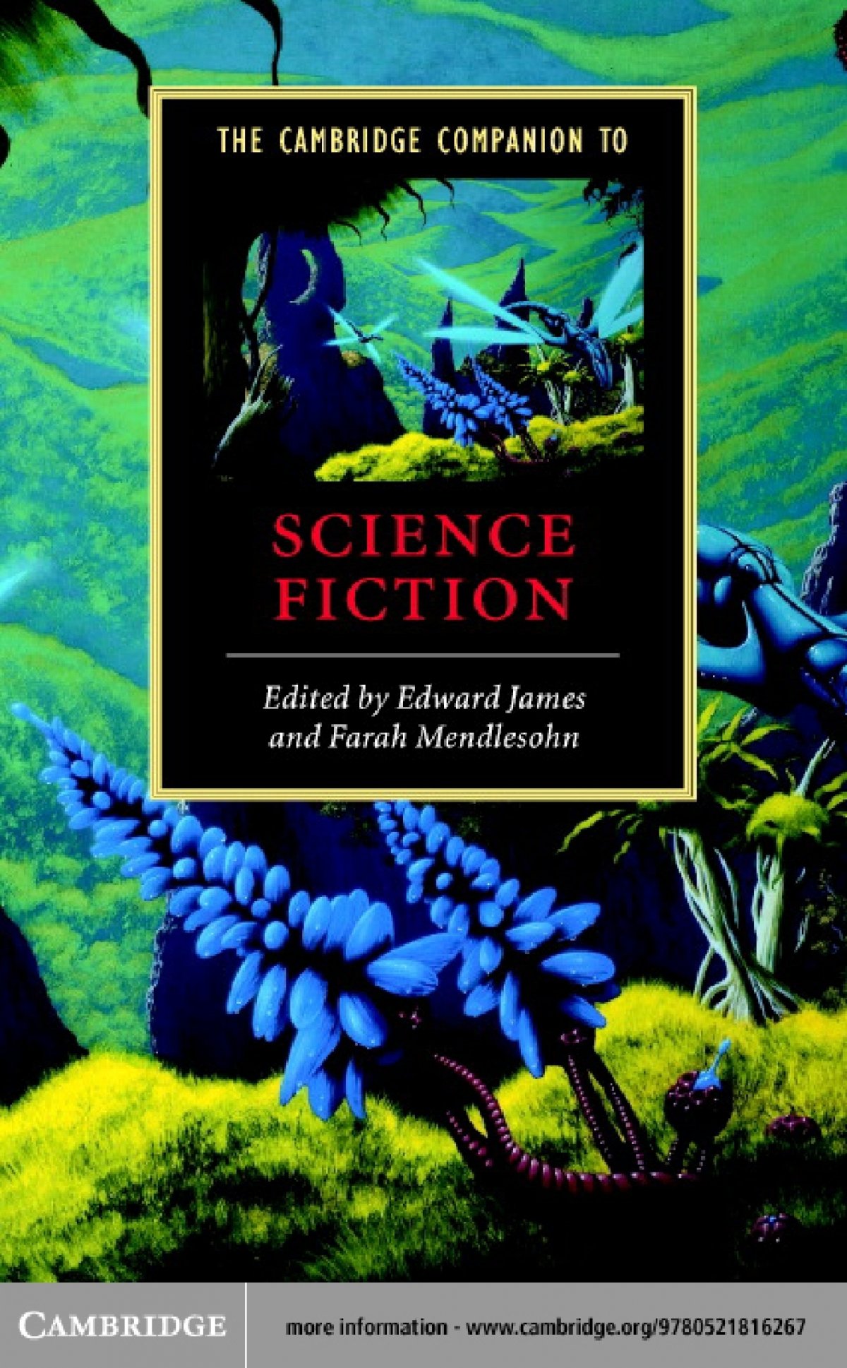 The Cambridge Companion to Science Fiction (Cambridge Companions to  Literature) by Edward James, Farah Mendelsohn (z-lib.org)