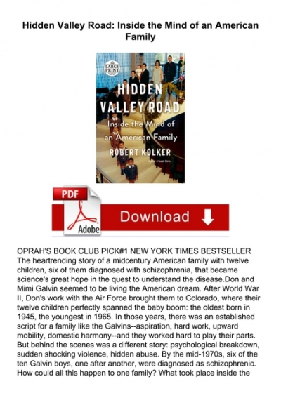 Get Hidden valley road inside the mind of an american family pdf No Survey