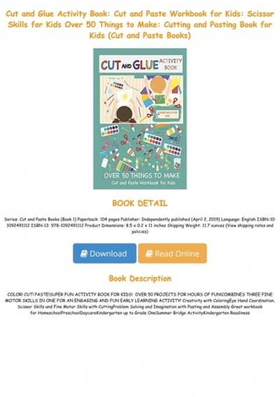 Cut and Paste Workbook for Kids Cutting and Pasting Book for Kids Cut and Glue Activity Book Cut and Paste Books Scissor Skills for Kids Over 50 Things to Make 1 