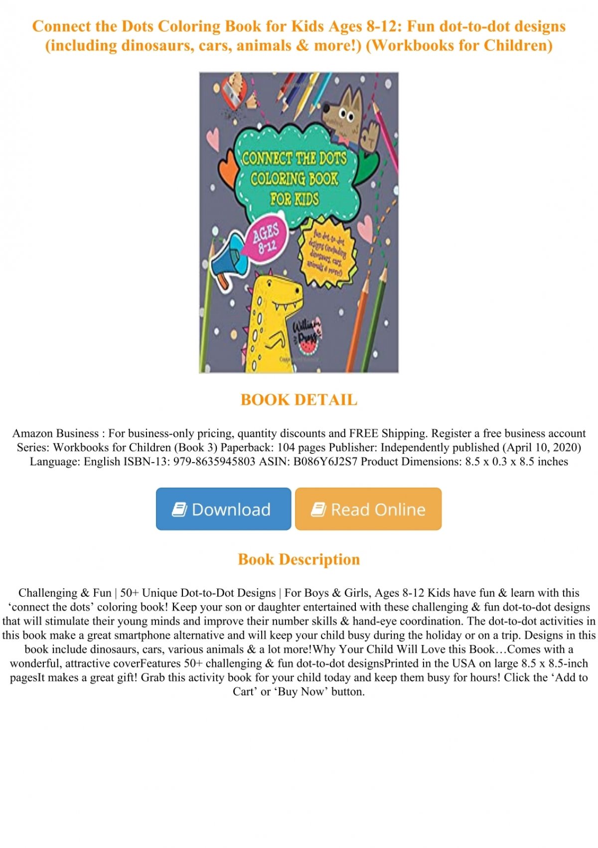 Connect the Dots Coloring Book for Kids Ages 8-12: Fun Dot-to-dot Designs (including Dinosaurs, Cars, Animals & More!) [Book]
