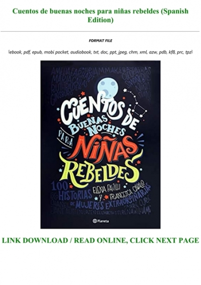 Read Book Cuentos De Buenas Noches Para Nia As Rebeldes Spanish