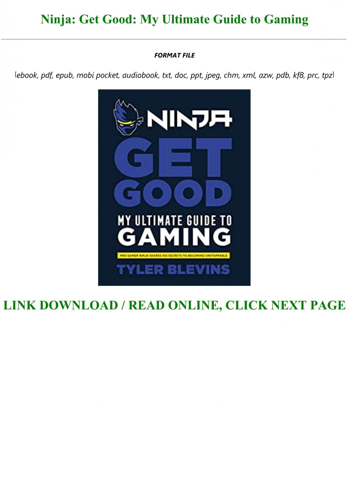 Ninja: Get Good: My Ultimate Guide to Gaming by Tyler Ninja Blevins