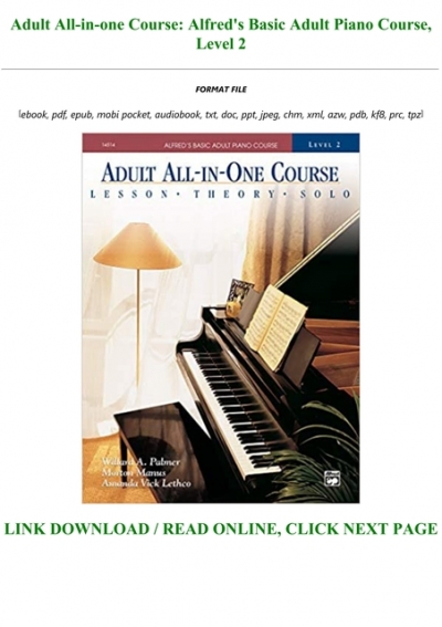 Específico Pedir prestado Interpretación PDF DOWNLOAD Adult All-in-one Course: Alfred's Basic Adult Piano Course,  Level 2 Full Books
