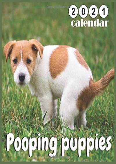 pdf-pooping-puppies-2021-calendar-funny-gag-gift-for-dog-lovers