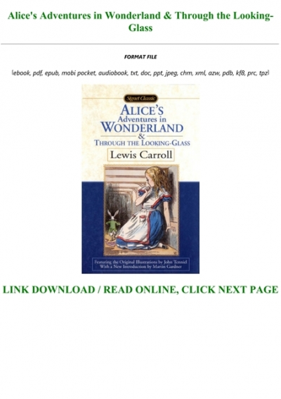 Alice's Adventures In Wonderland & Through The Looking-Glass PDF Free Download