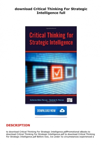 pherson critical thinking for strategic intelligence