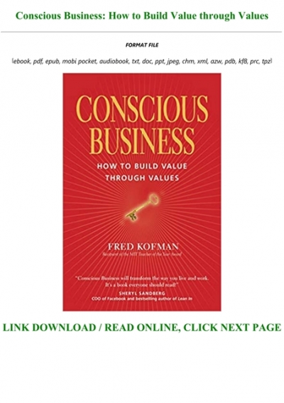 Conscious Business How To Build Value Through Values Download Free Ebook