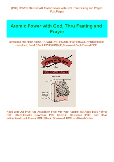 [PDF] DOWNLOAD READ Atomic Power with God Thru Fasting and Prayer &amp;#039 ...