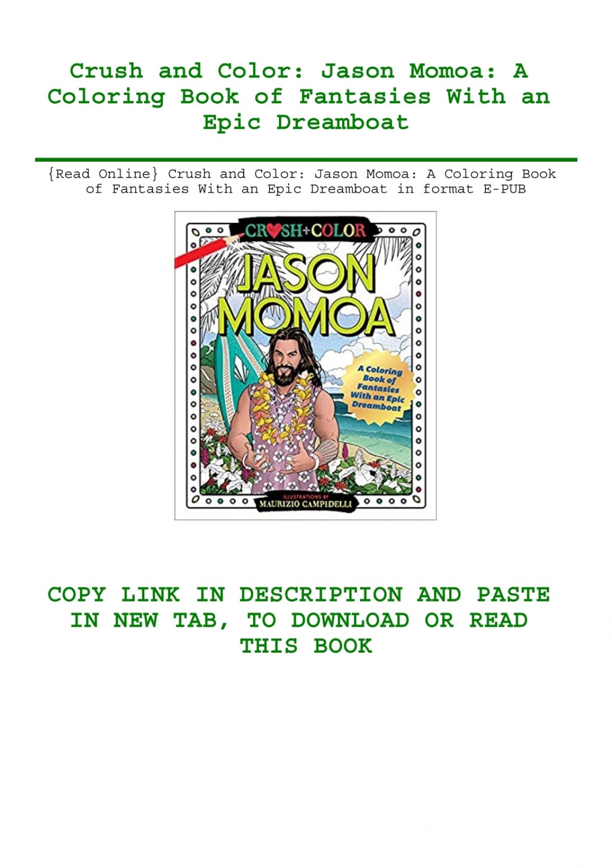 Download Read Online Crush And Color Jason Momoa A Coloring Book Of Fantasies With An Epic Dreamboat In Format E Pub