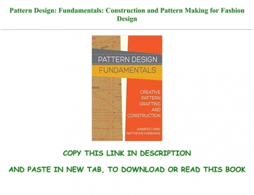 DOWNLOAD] Pattern Design: Fundamentals: Construction and Pattern Making for  Fashion Design Full-Acces