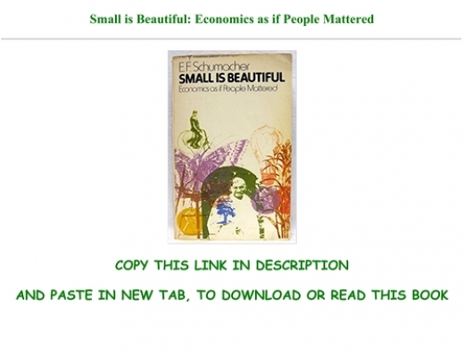 P D F Download Small Is Beautiful Economics As If People Mattered Full