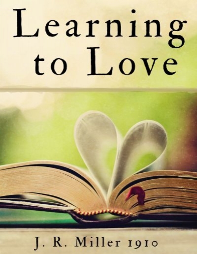 Learning to Love  J.R. Miller