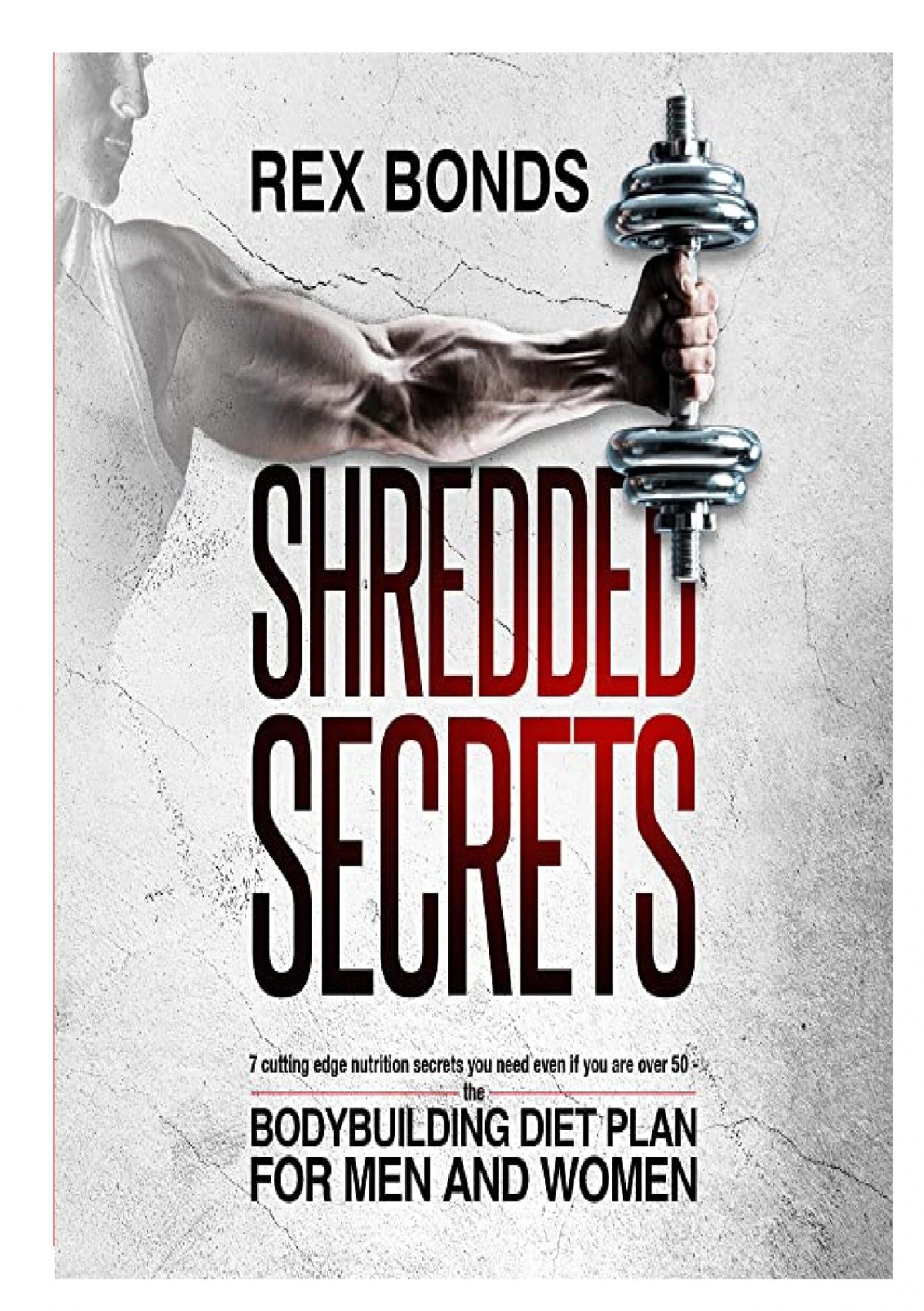 BEST PDF Shredded Secrets 7 Cutting Edge Nutrition Secrets You Need