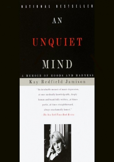 ⚡[DOWNLOAD] An Unquiet Mind: A Memoir of Moods and Madness