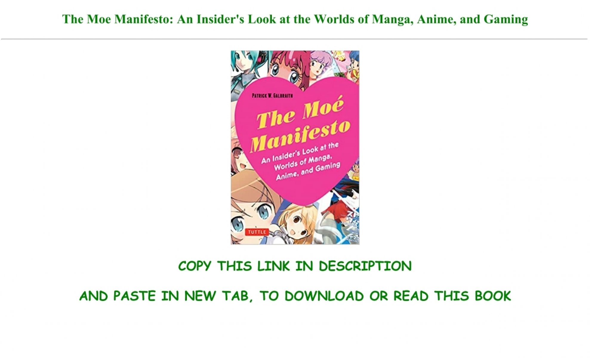The Moe Manifesto An Insider S Look At The Worlds Of Manga Anime And Gaming