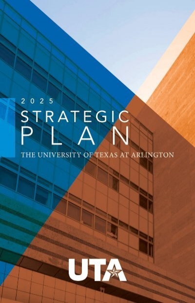 ut-arlington-strategic-plan-2025