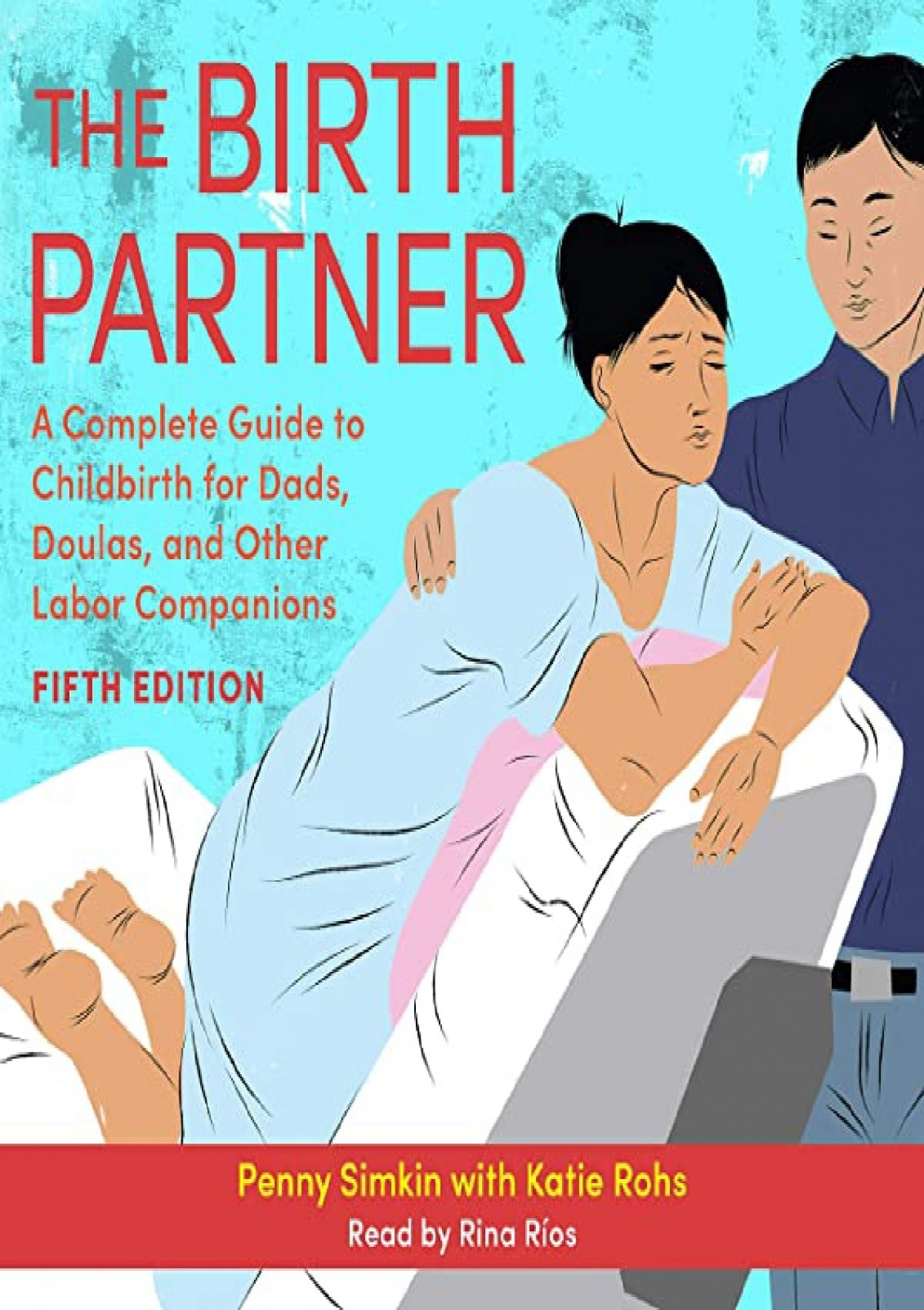 √[PDF] READ] Free The Birth Partner: A Complete Guide to Childbirth for ...