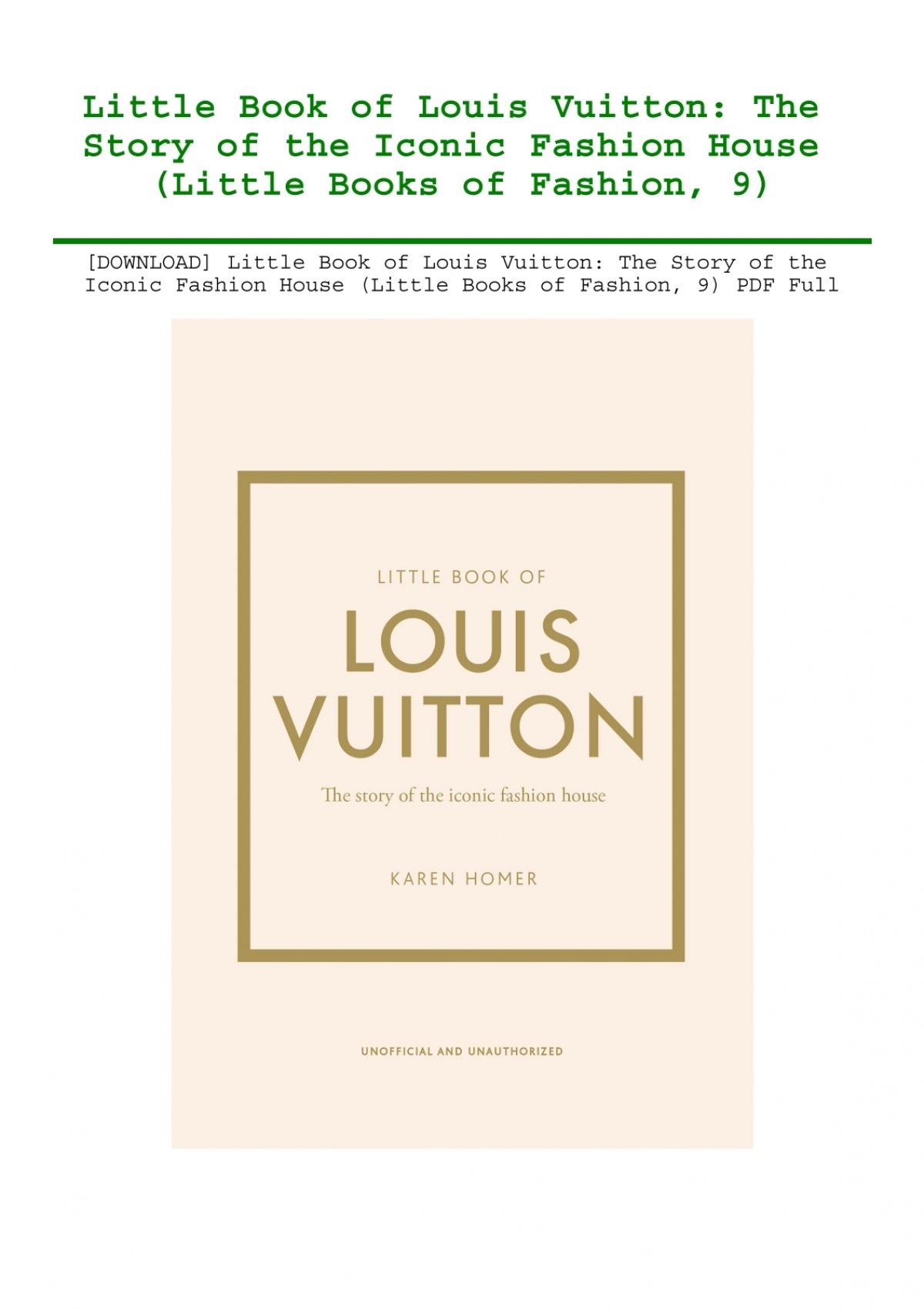 DOWNLOAD] Little Book of Louis Vuitton The Story of the Iconic Fashion House  (Little Books of Fashion 9) PDF Full
