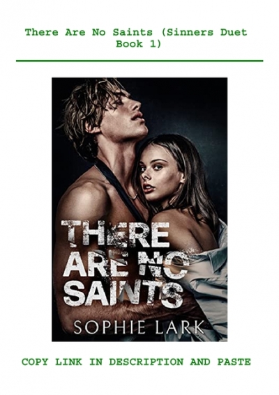 (READ)^ There Are No Saints (Sinners Duet Book 1) PDF
