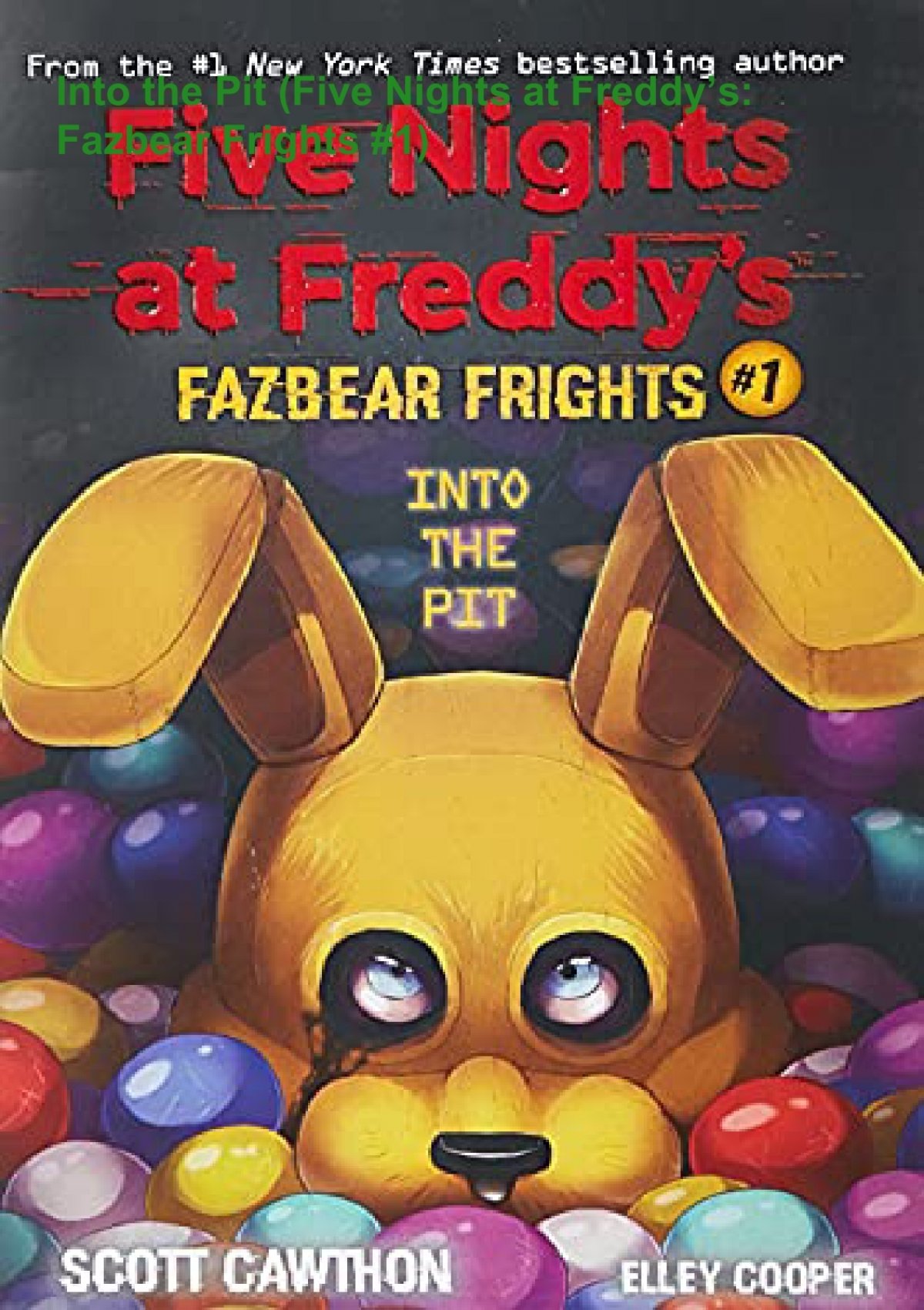 Into the Pit: An AFK Book (Five Nights at Freddy's: Fazbear Frights #1)  (English Edition) - eBooks em Inglês na