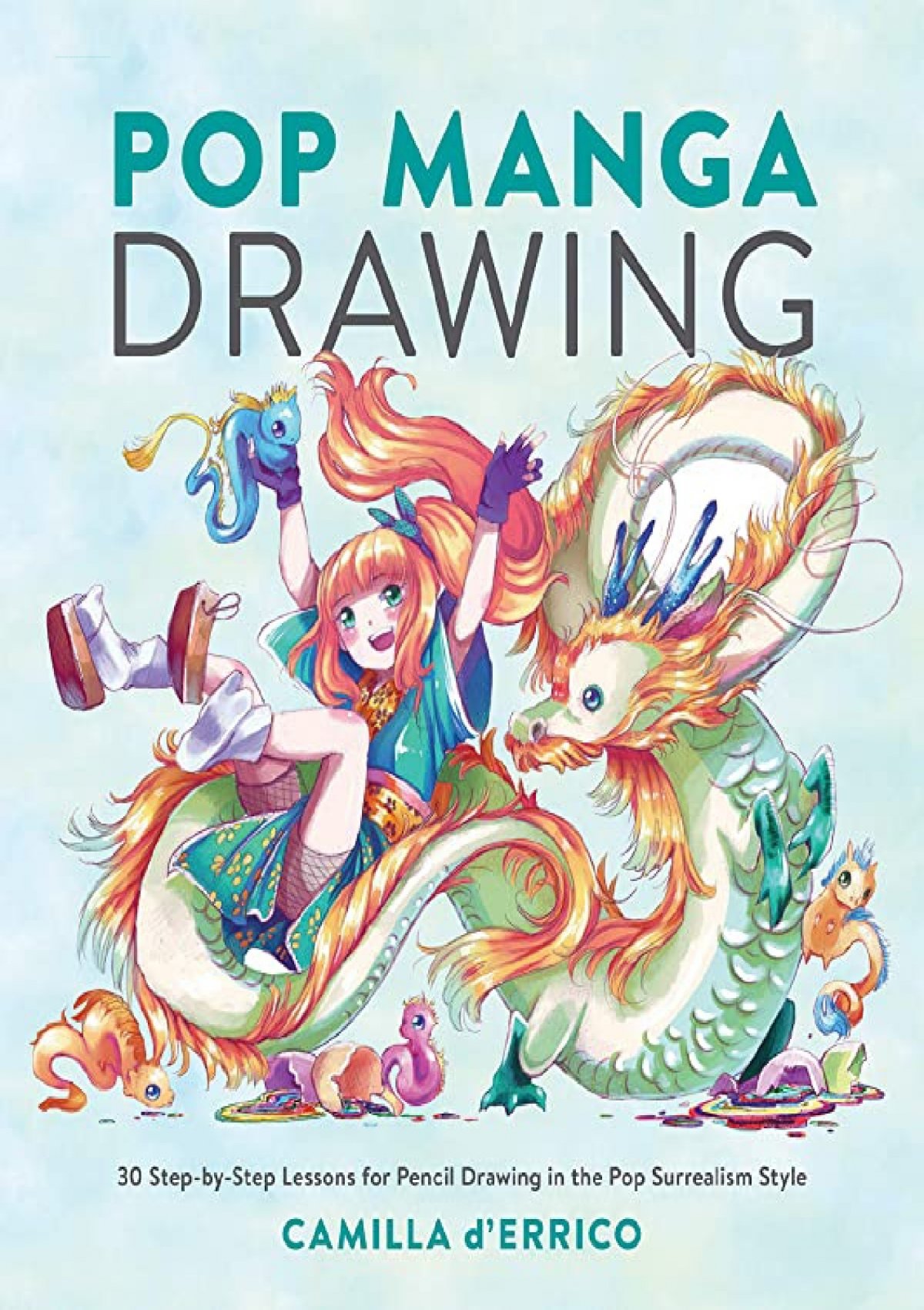 (^PDF)->Download Pop Manga Drawing: 30 Step-by-Step Lessons for Pencil