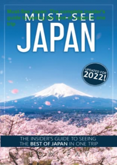 Download⚡️(PDF) ️ Must-See Japan: The complete insider's guide to ...